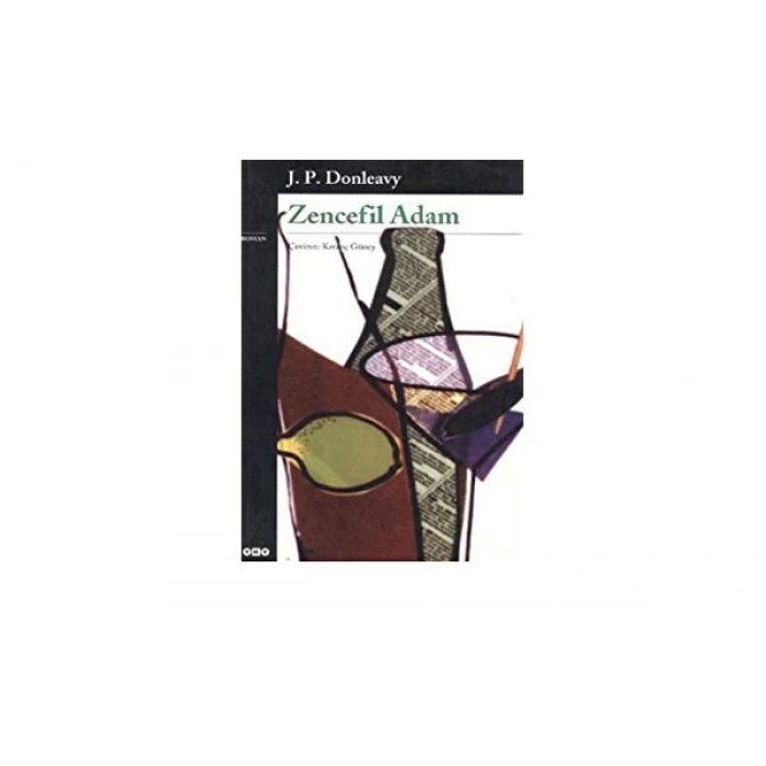 Zencefil Adam  - James Patrick Donleavy - Yapı Kredi Yayınları