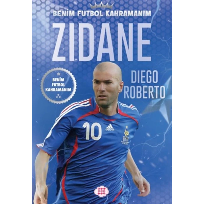Zıdane-Benim Futbol Kahramanım - Diego Roberto - Dokuz Çocuk