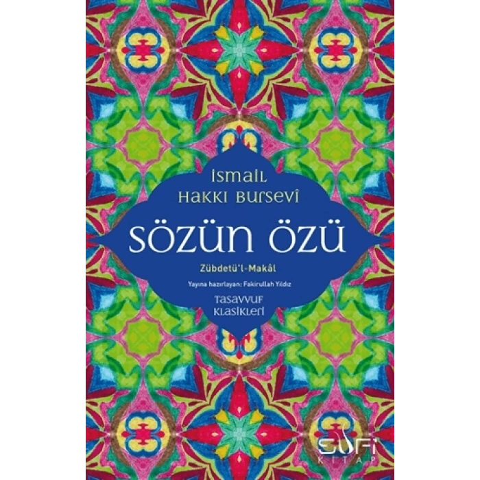 Zübdetü l Makal Sözün Özü-İsmail Hakkı Bursevî-Sufi Kitap