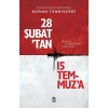 28 Şubat’tan 15 Temmuz’a - Adnan Tanrıverdi - Timaş Yayınları