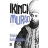 2.Murad - Yavuz Bahadıroğlu - Nesil Yayınları
