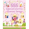 555 Eğlenceli Çıkartma Prenses Sarayı - Altın Kitaplar Yayınları