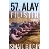 57. Alay Filistin - İsmail Bilgin - Timaş Yayınları