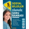 5.SINIF SOSYAL BİLGİLER SORU BANKASI DİNAMİK