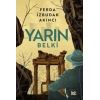 Yarın Belki- Ferda İzbudak Akıncı-Delidolu