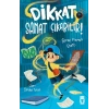 Dikkat Sanat Çıkabilir!-Serap Mamati Eratlı -Timaş Çocuk