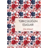 Türkçülüğün Esasları - Ziya Gökalp - Dokuz Yayınları