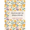Felatun Bey ile Rakım Efendi - Ahmet Mithat Efendi - Dokuz Yayınları