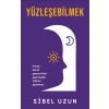 Yüzleşebilmek- Sibel Uzun- İndigo Kitap