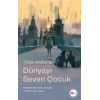Dünyayı Seven Çocuk-Tjibbe Veldkamp-Can Çocuk
