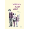 Sayonara Demek Yasak- Antonio Carmona-Genç Timaş