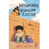 Hayvanlarla Konuşan Çocuk- Hüseyin Sönmezay-Timaş Çocuk