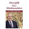Dervişlik İnce Müslümanlıktır- Ömer Tuğrul İnançer-Sufi Kitap