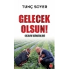 Gelecek Olsun!;Cezaevi Günlükleri-Tunç Soyer- Kırmızıkedi Yayınevi