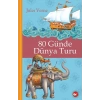 Seksen Günde Dünya Turu - Jules Verne - Beyaz Balina Yayınları