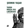 Tarihi Hoşçakal Lokantası - Şermin Yaşar - Doğan Kitap