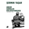 Göçüp Gidenler Koleksiyoncusu - Şermin Yaşar - Doğan Kitap
