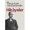 Hikâyeler - Yakup Kadri Karaosmanoğlu - İletişim Yayınevi