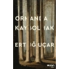 Ormanda Kaybolmak-Ertuğ Uçar-Can Yayınları