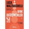 Ufak Değişiklikler %1 Yöntemi-Luca Mazzucchelli- Doğan Novus Yayınları