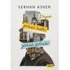 Dünyada Görkemli Kentler, Görkemli Hatıralar - Serhan Asker - Alfa Yayınları
