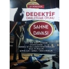 SAHNE DAVASI - DEDEKTİF ÇÖZME OYUNU - MT DEDEKTİFLİK