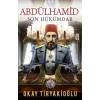Abdülhamid - Okay Tiryakioğlu - Timaş Yayınları