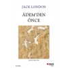 Ademden Önce - Jack London - Can Yayınları
