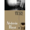 Afedersin Hayat - Ahmed Günbay Yıldız - Timaş Yayınları