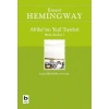 Afrika’nın Yeşil Tepeleri - Ernest Hemingway - Bilgi Yayınevi
