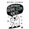 Ağlamıyorum Gözüme Eğitim Kaçtı-Müjdat Ataman-Doğan Kitap