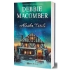 Alaska Tatili - Debbie Macomber - Epsilon Yayınları