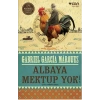 Albaya Mektup Yok - Gabriel Garcia Marquez - Can  Çocuk Yayınları