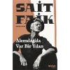 Alemdağ da Var Bir Yılan / SAİT FAİK ABASIYANIK - Can Yayınları