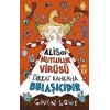 Alis ve Mutluluk Virüsü-Dikkat Kahkaha Bulaşıcıdır-Timaş Okul-Gwen Lowe