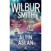 ALTIN ASLAN - WİLBUR SMİTH - ALTIN YAYINLARI