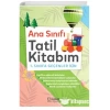 Anasınıfı Tatil Kitabı (1.Sınıfa Geçenler İçin)-Tudem Yayınları
