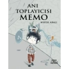 Anı Toplayıcısı Memo-Nefise Abalı-Smirna Yayınları