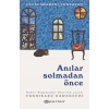 Anılar Solmadan Önce-Toshikazu Kawaguchi-Epsilon Yayınevi