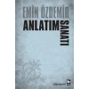ANLATIM SANATI / EMİN ÖZDEMİR / BİLGİ YAYINEVİ