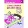 Anneannemin Güllü Yorganı - Muzaffer İzgü - Bilgi Yayınevi