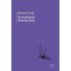 Arkadaşlık Günleriydi-Ahmet Telli- Everest Yayınları