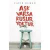 Aşk Varsa Kusur Yoktur - Fatih Duman - Nesil Yayınları