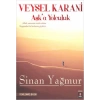 Aşka Yolculuk Veysel Karani- Sinan Yağmur - Kapı Yayınları