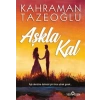 Aşkla Kal - Kahraman Tazeoğlu - Yediveren Yayınları