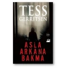 Asla Arkana Bakma - Tess Gerritsen - Doğan Kitap