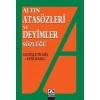 Atasözleri ve Deyimler Sözlüğü Altın Kitaplar Yayınevi