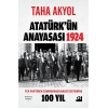 ATATÜRKÜN ANAYASASI 1924 / TAHA AKYOL / DOĞAN YAYINLARI