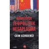 Avrasya’da Jeopolitik Hesaplaşma-Cem Gürdeniz-Kırmızı Kedi Yayınevi