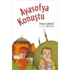 Ayasofya Konuştu - Füsun Çetinel - Günışığı Kitaplığı